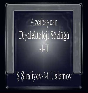 Azerbaycan diyaloqtoloji sözlüğü-Azerbaycan